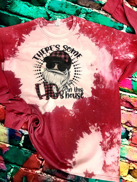 There's Some Ho's In This House Santa Claus Bleach Out Shirt