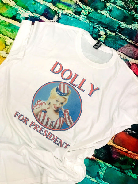 Dolly For President T-Shirt